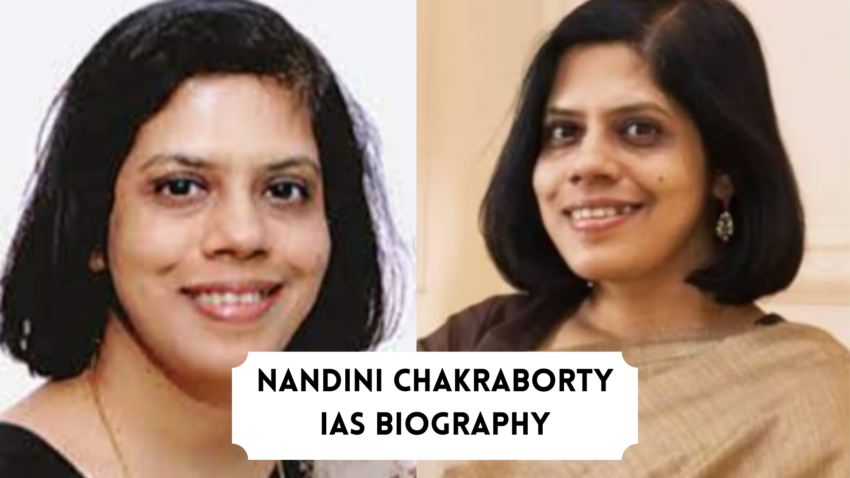Nandini Chakraborty IAS Biography