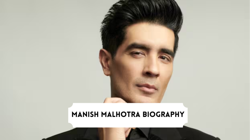 manish malhotra biography