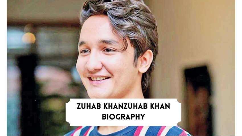 zuhab khan​zuhab khan biography​